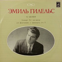 �Melodiya : Gilels - Chopin Concerto No. 1