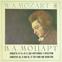 Melodiya : Gilels - Mozart Concerto No. 10 & 27