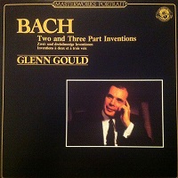 CBS : Gould - Bach Two and Three Part Inventions