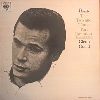 CBS : Gould - Bach Two and Three Part Inventions