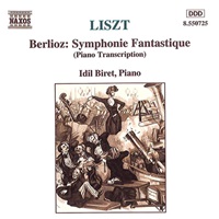 Naxos : Biret - Liszt Berlioz Symphonie Fantastique Transcription