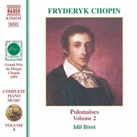 Naxos Chopin Complete Piano Music : Biret - Volume 09 - Polonaises Volume 02