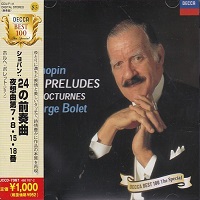 �Decca Japan Best 100 : Bolet - Chopin Preludes, Nocturnes