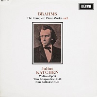 Decca : Katchen - Brahms Rhapsodies, Waltzes, Ballades