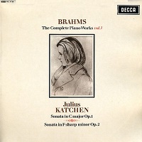 Decca : Katchen - Brahms Sonatas 1 & 2