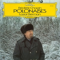 Deutsche Grammophon : Berman - Chopin Polonaises