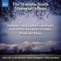  Naxos : Howard,  Bebbington - The Malcom Smith Memorial Album