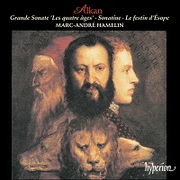 Hyperion : Hamelin - Alkan Grande Sonata, Sonatine