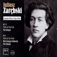  Dux : Zarebski - Complete Works in Opus Order