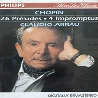 Philips : Arrau - Chopin Impromptus, Preludes