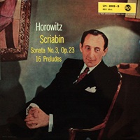 RCA Victor : Horowitz - Scriabin Preludes, Sonata No. 3