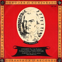 �Supraphon : Bach - Concerto No. 1, Partita No. 3 