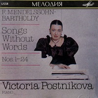 �Melodiya : Postnikova - Mendelssohn Songs without Words