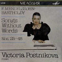 Melodiya : Postnikova - Mendelssohn Songs without Words