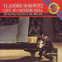 �CBS Masterworks : Horowitz - Carnegie Hall Recitals