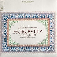 Columbia : Horowitz - Carnegie Hall Historic Return