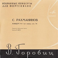 Melodiya : Horowitz - Rachmaninov Concerto No. 3