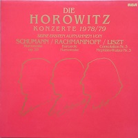�RCA : Horowitz - Liszt, Schumann, Rachmaninov