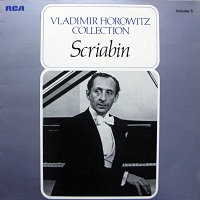 RCA Victor : Horowitz - Scriabin Preludes, Sonata No. 3