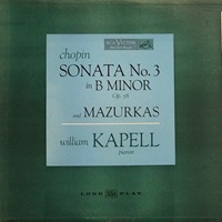 �RCA Victor : Kapell - Chopin Sonata No. 3, Mazurkas